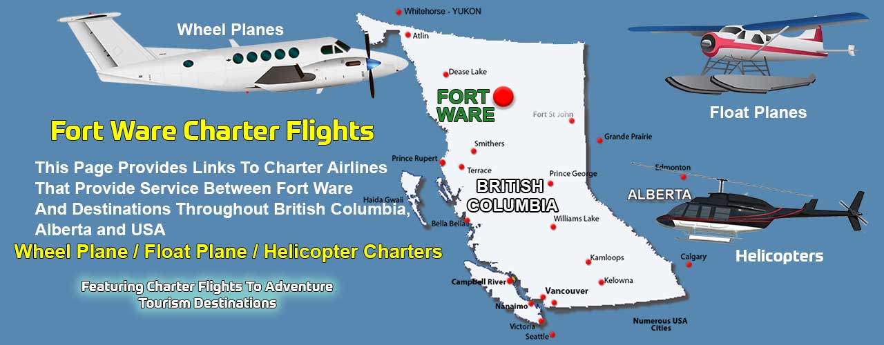 Fort Ware BC Air Charter Directory